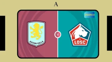 القنوات الناقلة لمواجهة أستون فيلا وليل في الدوري الأوروبي وموعد المباراة المرتقبة